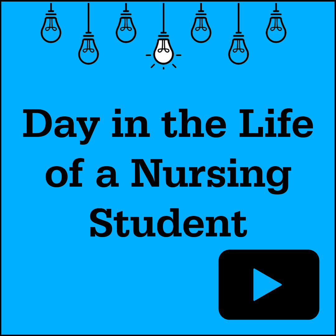 Day in the Life of a Nursing Student