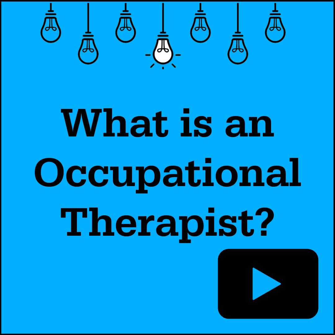What is an Occupational Therapist?