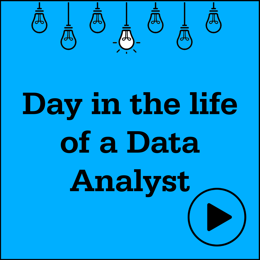 Day in the life of a Data Analyst 