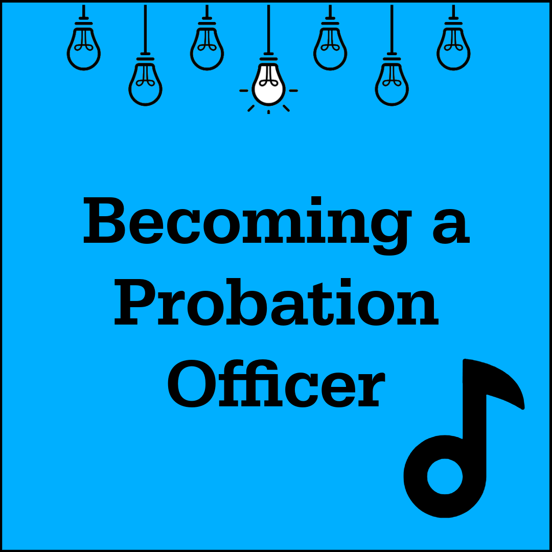 Becoming a Probation Officer