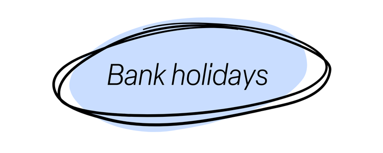 Bank holidays