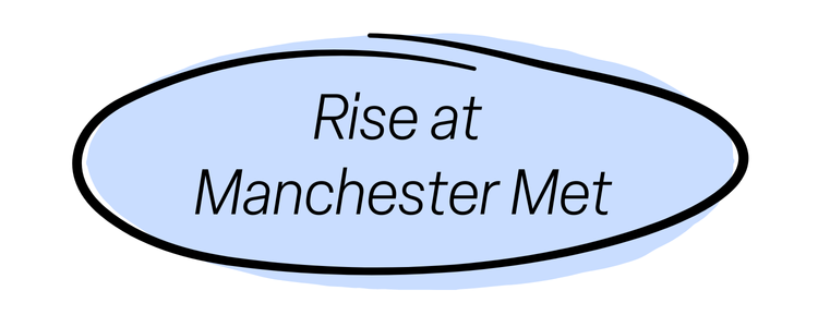 Rise at Manchester Met