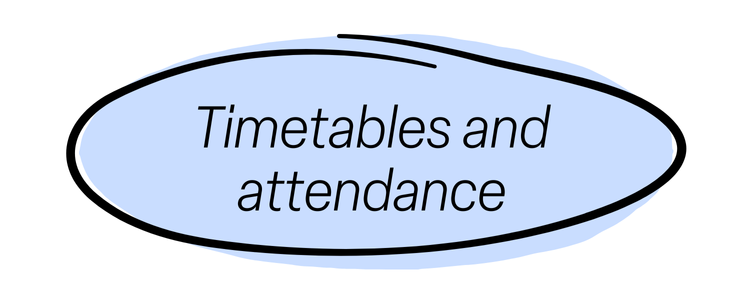 Timetables and attendance
